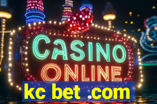 kc bet .com